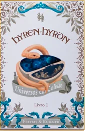 Hyren-Hyron: Universos em Colisão