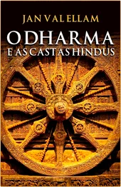 O Dharma e as Castas Hindus